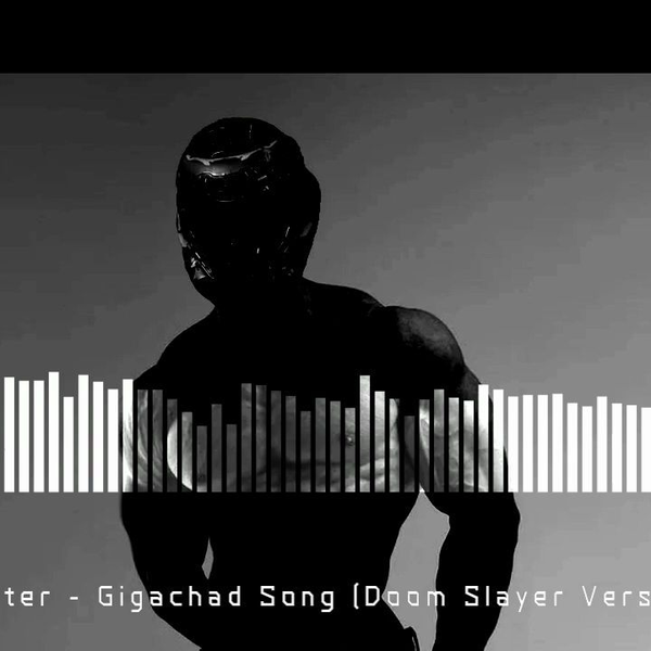 Giga Chad Theme [Doom Eternal Remix] - Illuminati Music