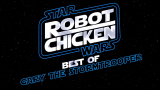 偶人星球大战逗逗逗合集~Robot Chicken: Star Wars | Adult Swim哔哩哔哩bilibili