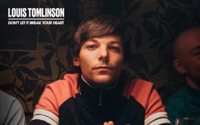 [图]丝丝Louis Tomlinson-Don't Let It Break Your Heart合集