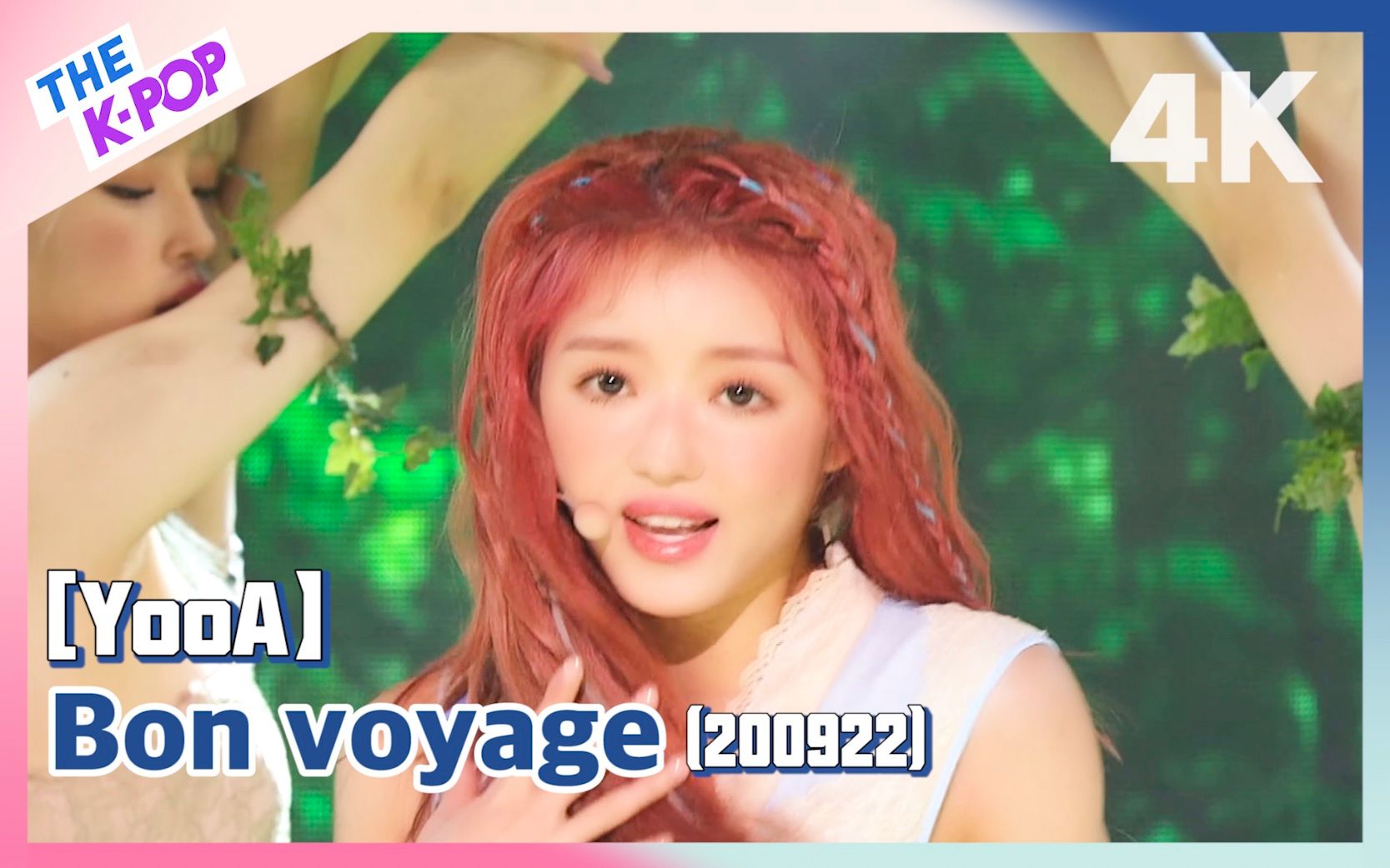 [图]【4K舞台｜YooA- Bon voyage】森林之子，经典咏流传～ 惊喜公开！（THE SHOW｜200922）