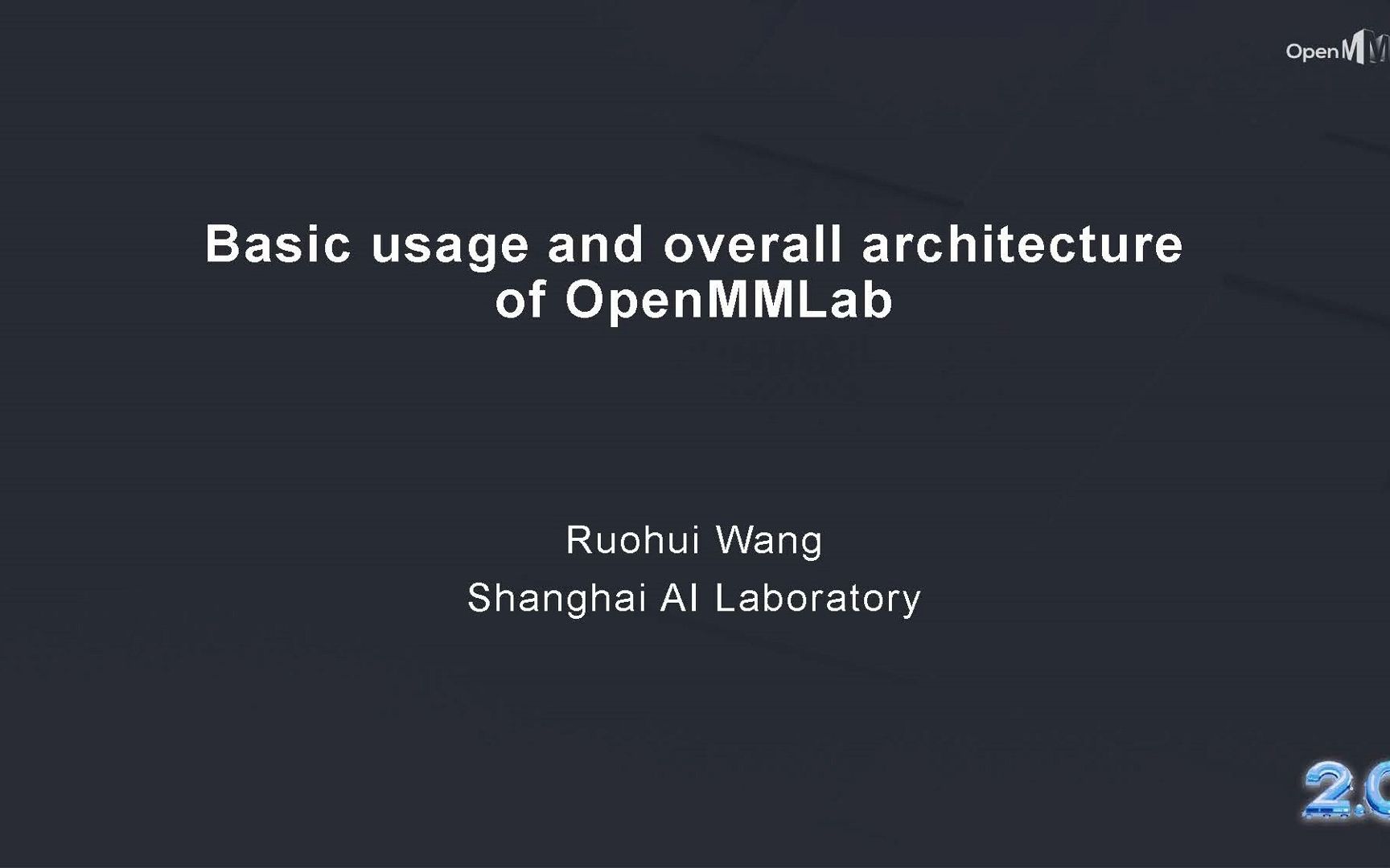 Ruohui Wang | Basic usage and overall architecture of OpenMMLab哔哩哔哩bilibili