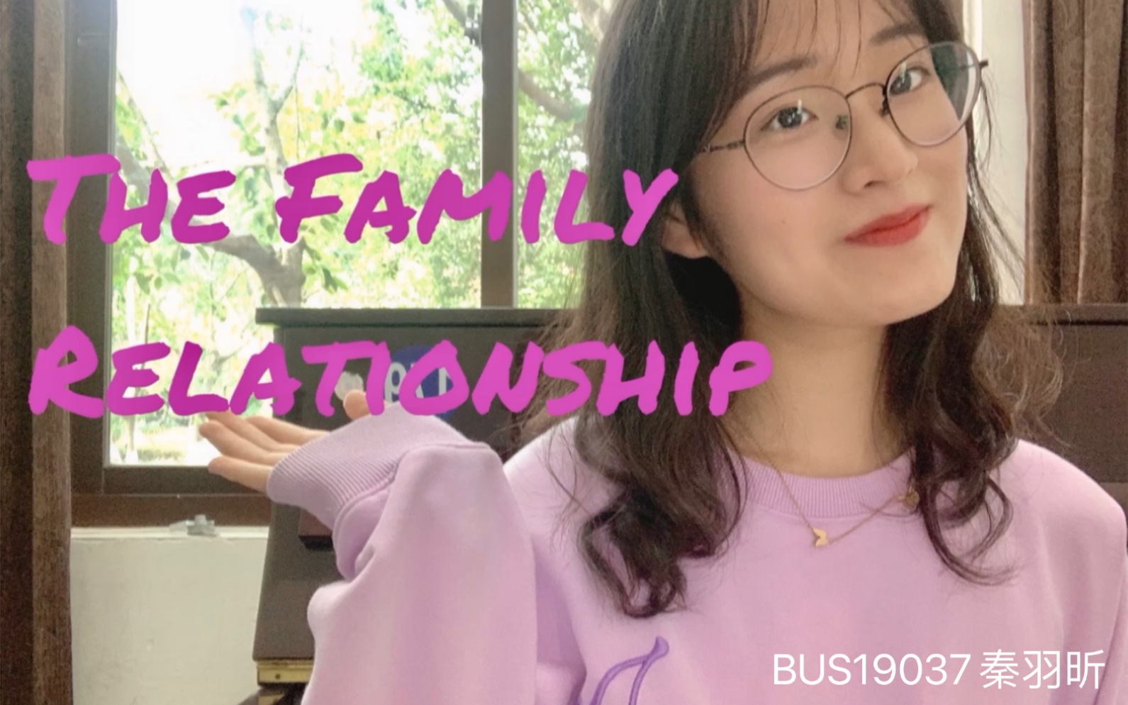 [图]英语听说（II）Midterm Assignment—The Family Relationship