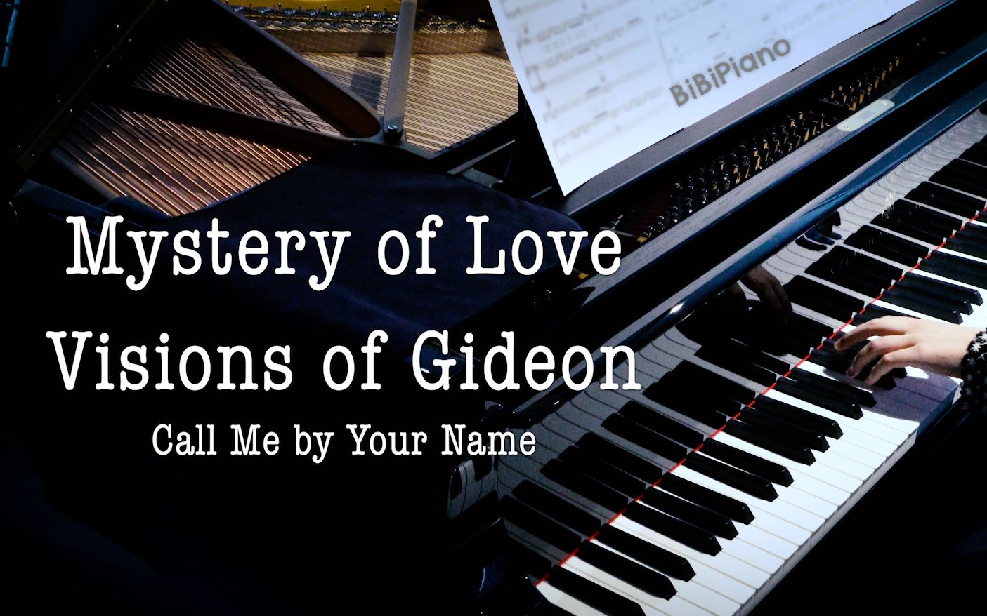 【请以你的名字呼唤我】Mystery of Love / Visions of Gideon|Call Me By Your Name 钢琴哔哩哔哩bilibili