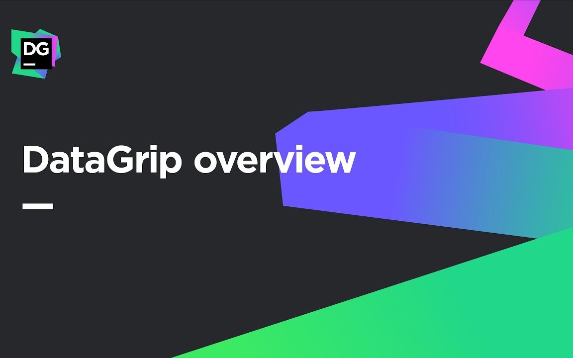 DataGrip:为 SQL 开发者量身定做的数据库 IDE | JetBrains 产品概览