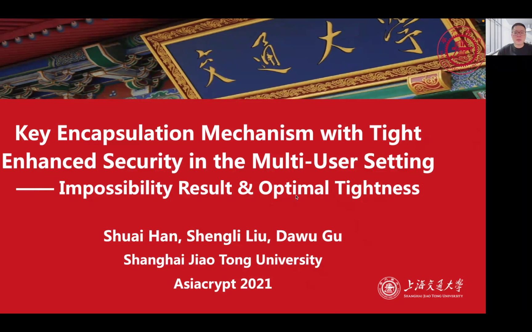 [ASIACRYPT 2021]  Key Encapsulation Mechanism with Tight Enhanced Security i...哔哩哔哩bilibili