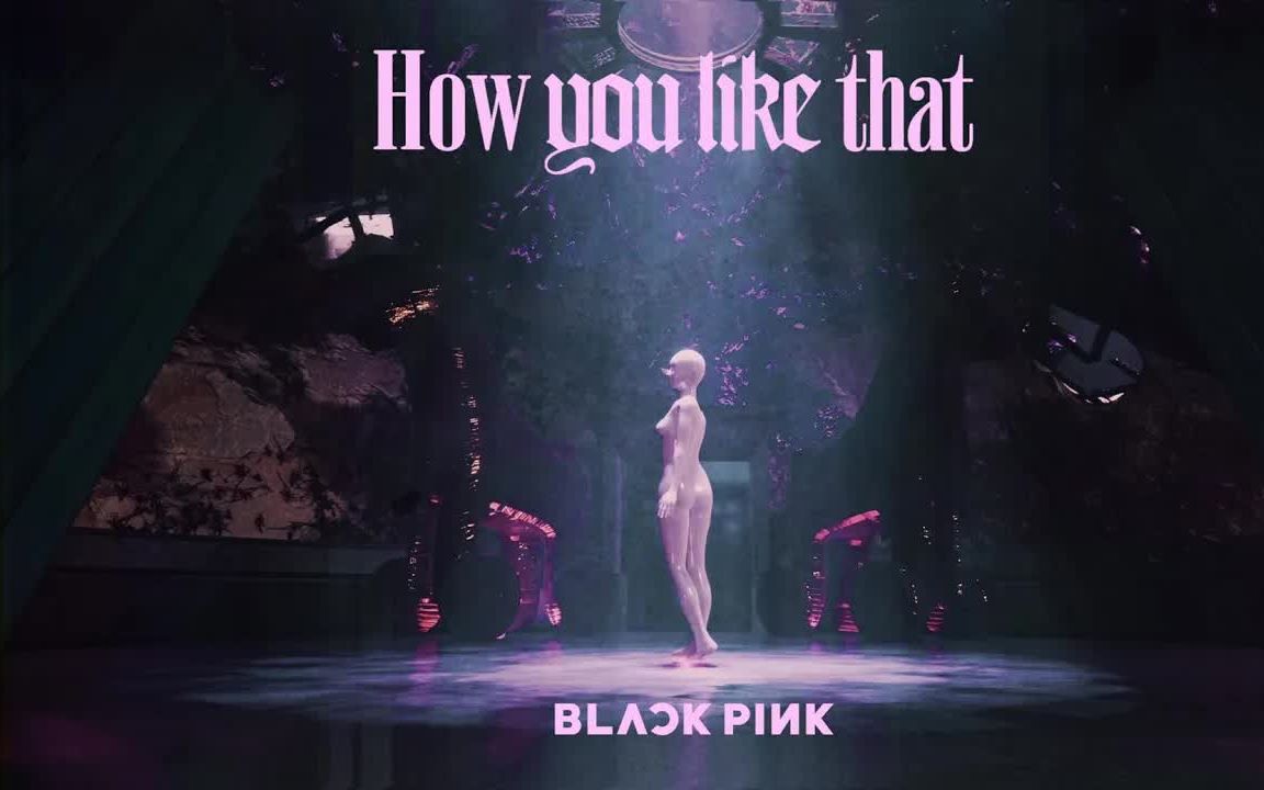 [图]绝了！油管大神Dylon Maycel制作的BLACKPINK - How You Like That Remix版本