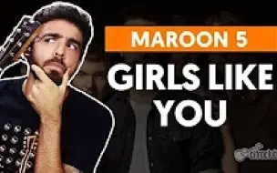 GIRLS LIKE YOU (feat. Cardi B)【Maroon 5】