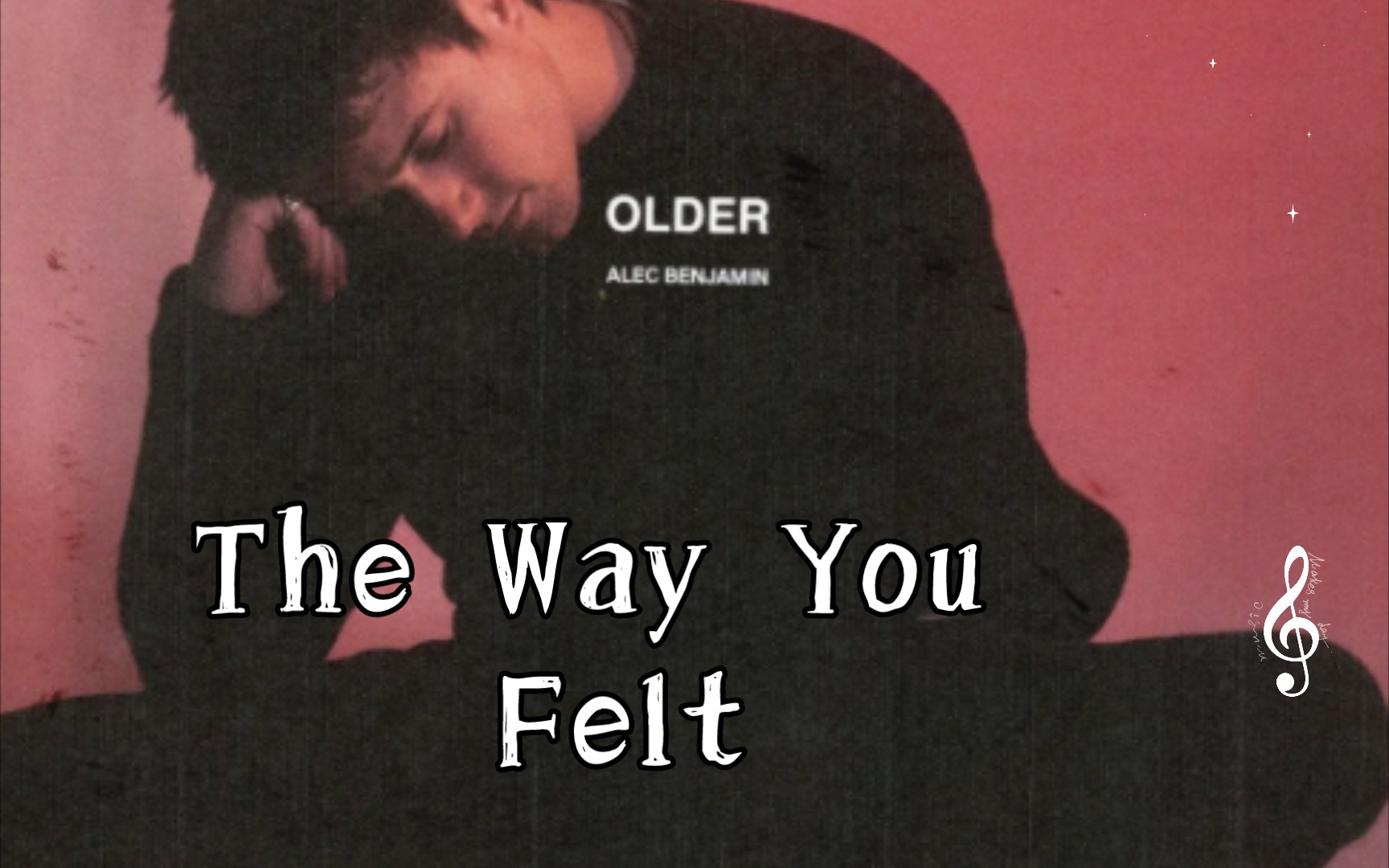 [图]The Way You Felt—Alec Benjamin