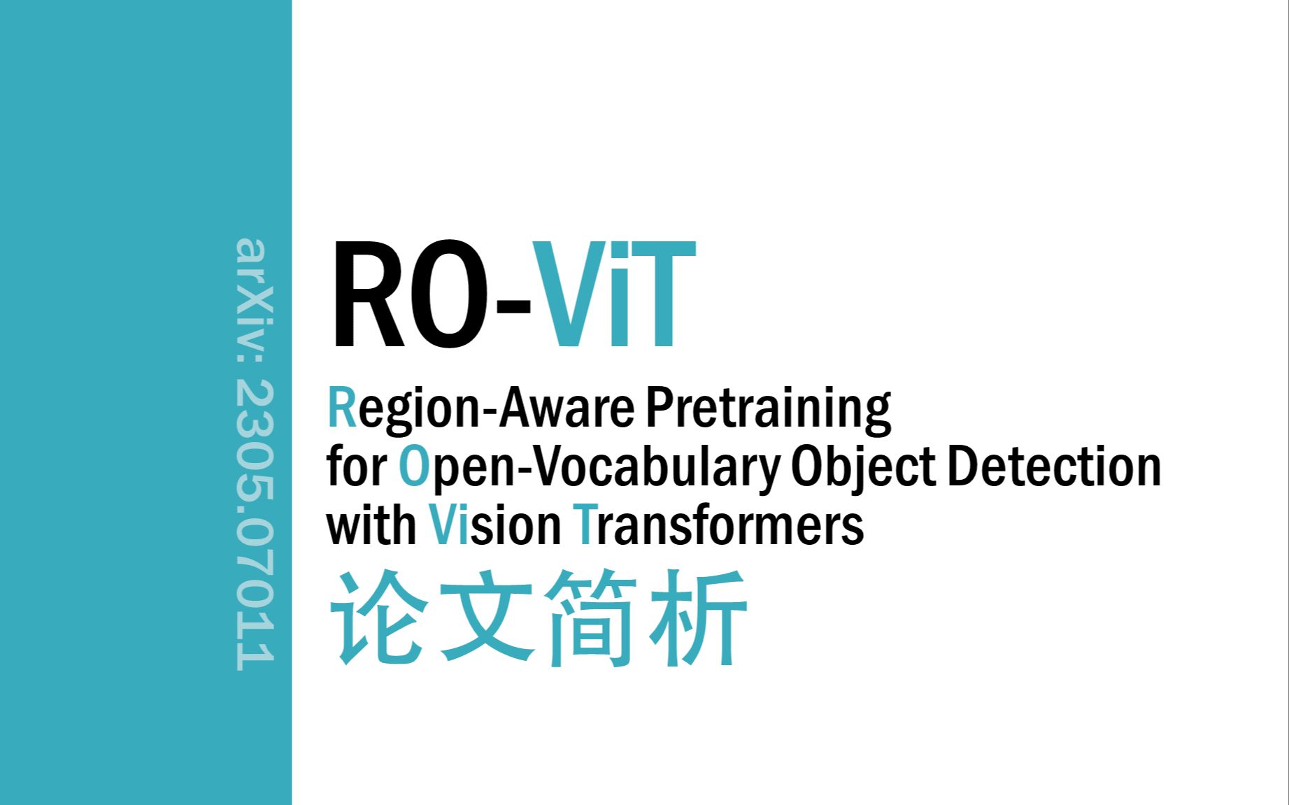 [论文简析]RegionAware Pretraining for OpenVocab. Object Det. w/ ViT[2305.07011]哔哩哔哩bilibili