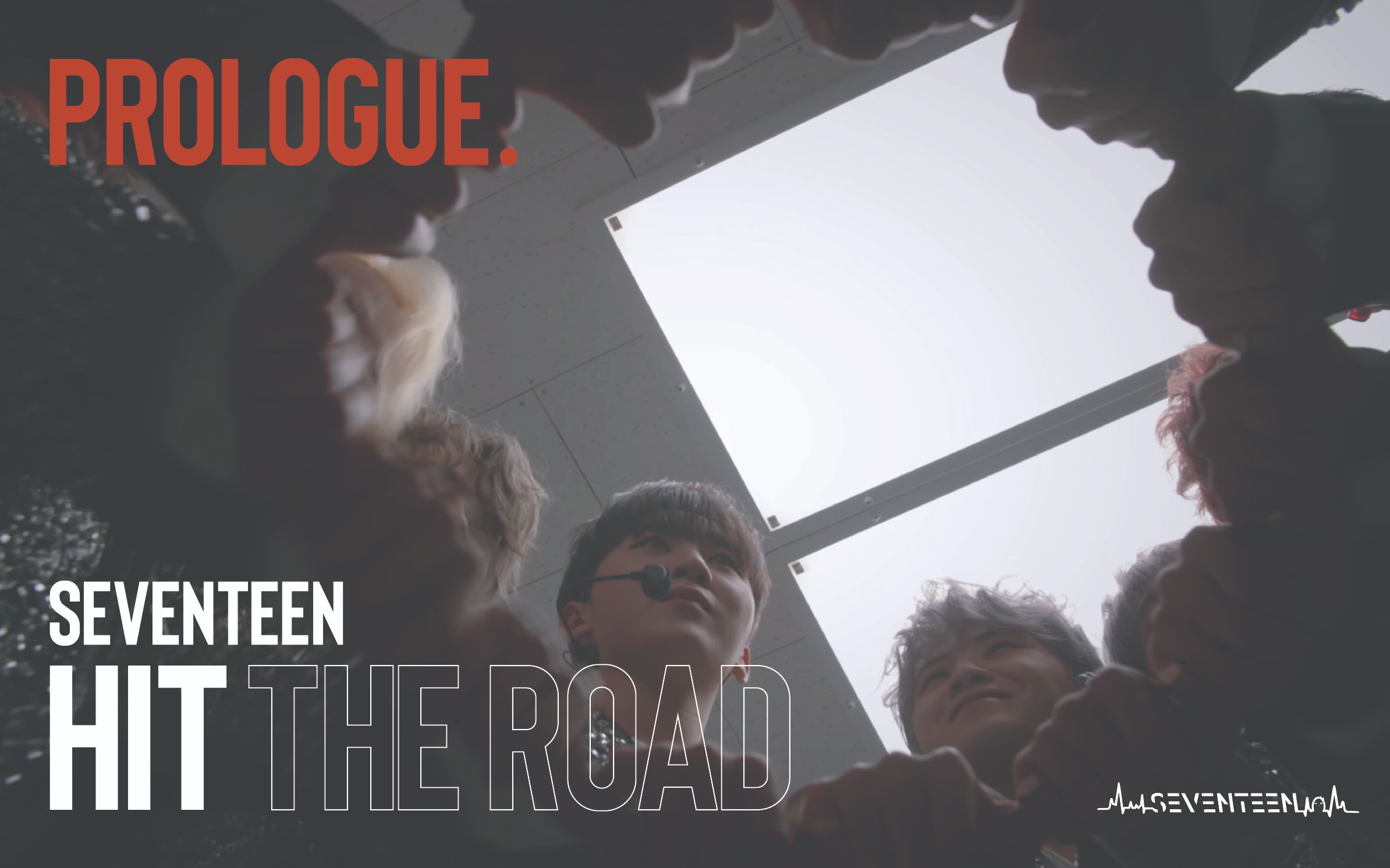 [图]【中字】PROLOGUE. SEVENTEEN HIT THE ROAD 零站