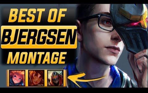 Bjergsen蒙太奇2017  League of Legends哔哩哔哩bilibili