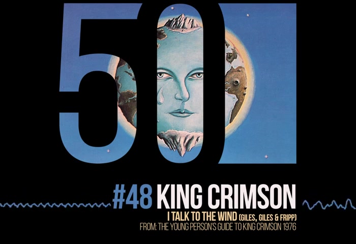 [图]King Crimson - I Talk To The Wind (Giles Giles & Fripp) 50th Anniversary