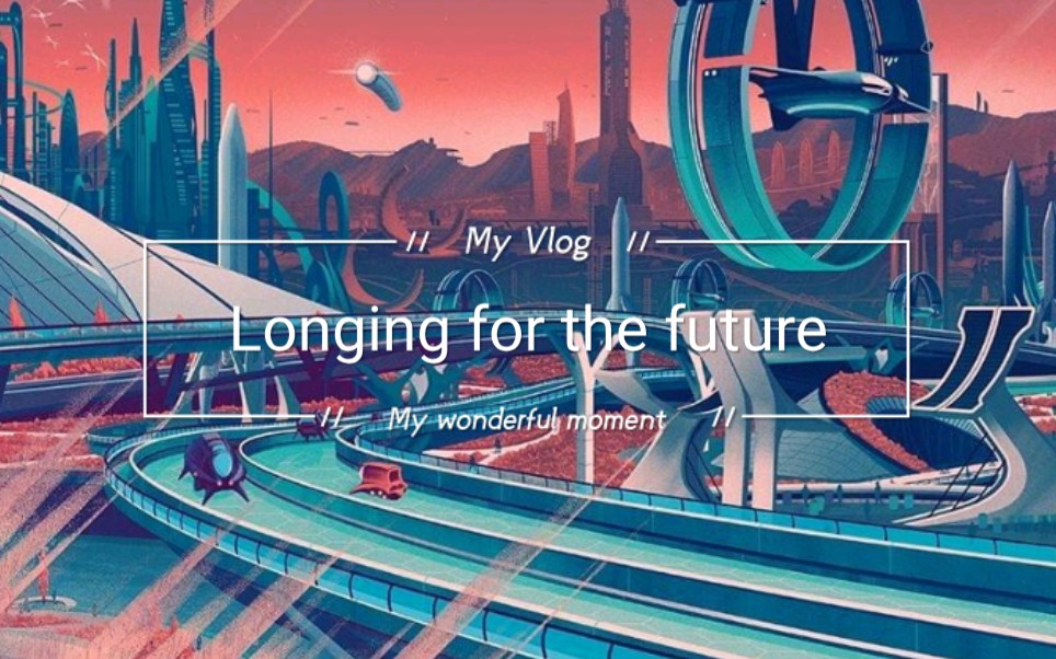 【电子音乐】Longing for the future哔哩哔哩bilibili