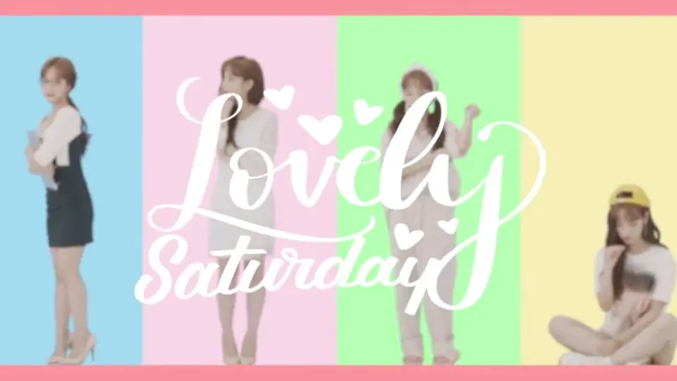 Lovely Saturday-哔哩哔哩_Bilibili