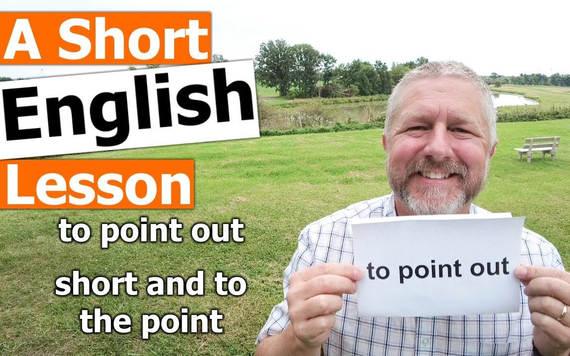 英语短语 | "to point out" and "short and to the point"哔哩哔哩bilibili