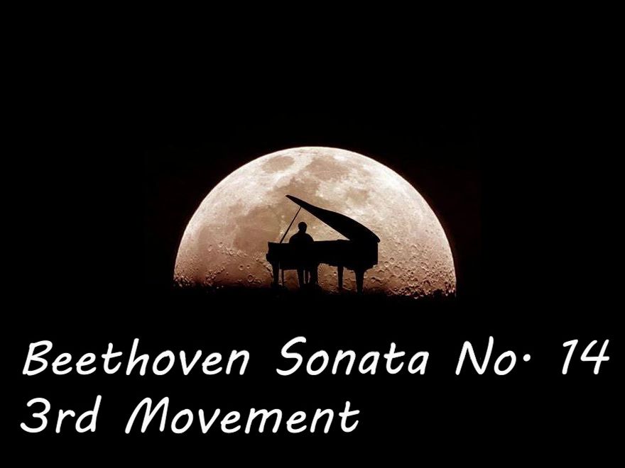 贝多芬月光奏鸣曲第三乐章 Beethoven Sonata No. 14 (Moonlight Sonata 3rd Movement)哔哩哔哩bilibili