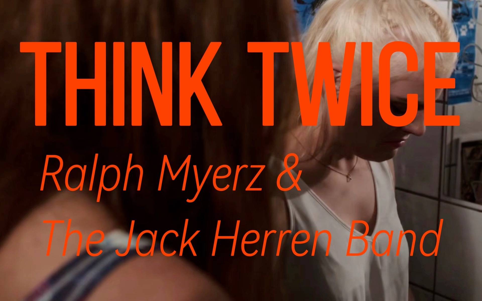 006羞耻SKAM挪威S01E01》Ralph Myerz & The Jack Herren Band「Think Twice」哔哩哔哩bilibili