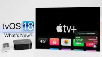 Download Video: 【中配】tvOS 18 已发布!- 都有什么新功能?【 zollotech】