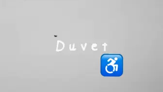 下载视频: 电棍：Duvet♿️