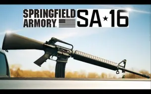 Download Video: SPRINGFIELD ARMORY Brings Back The M16（SA-16）