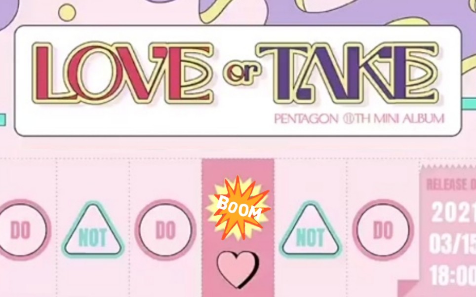 [图]【Pentagon】11th Mini Album[LOVE or TAKE]Concept Board 配乐版