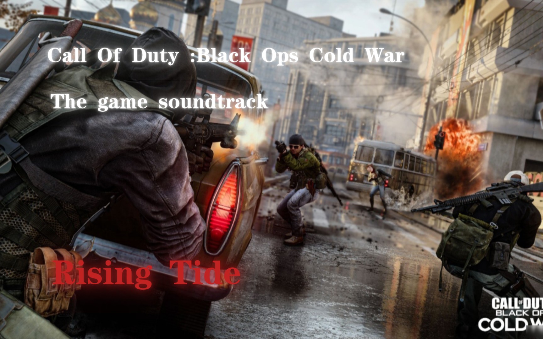 [图][COD17]-游戏原声带-Rising Tide :冲突与和平的协调统一