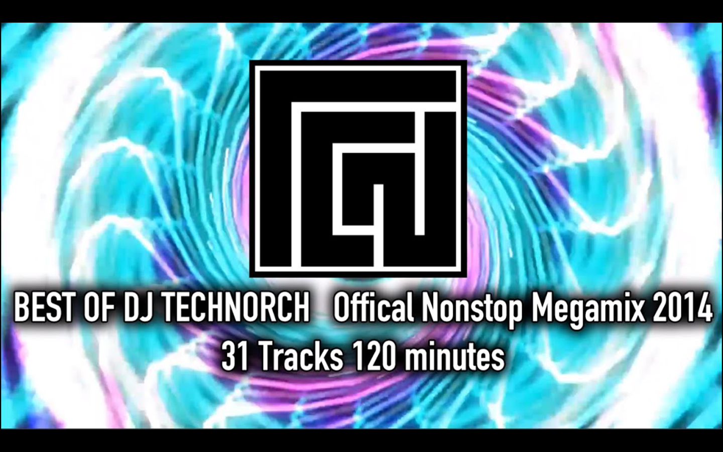 [图]BEST OF DJ TECHNORCH NONSTOP MEGAMIX 2014