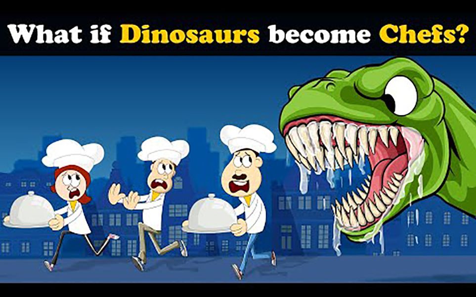 [图]What if Dinosaurs become Chefs？