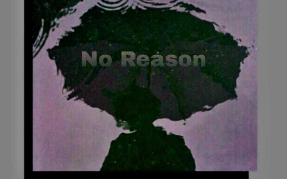 [图]【吴翰】No Reason（没理由）【清新 抒情】