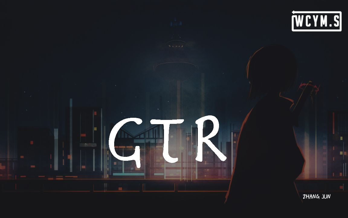 [图]ZHANG JUN - GTR (Original Mix)【動態歌詞/pīn yīn gē cí】