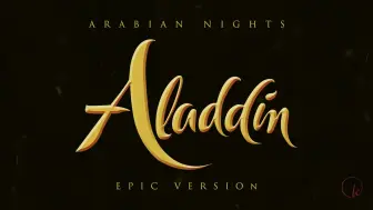 Download Video: 阿拉丁主题曲-阿拉伯之夜|史诗版   Aladdin - Arabian Nights | Epic Version