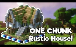 Download Video: 【Pixlriffs│建筑】One Chunk Rustic House 一区块建筑：乡村房屋