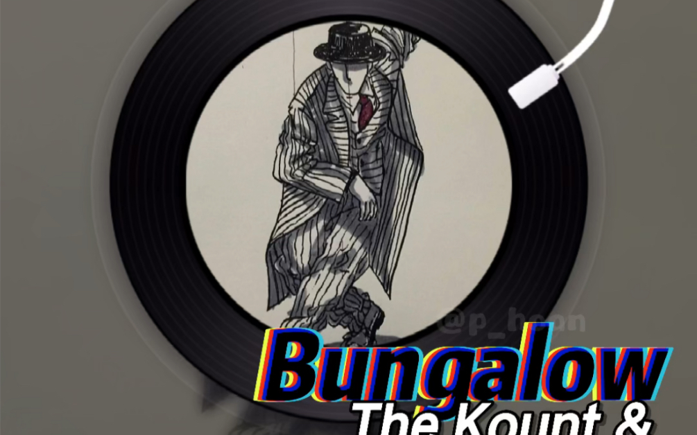 「Popping Music」Bungalow|The Kount & Falcxne哔哩哔哩bilibili