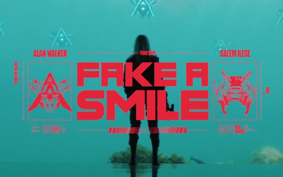 电音教主Alan Walker全新单曲〈Fake A Smile〉哔哩哔哩bilibili