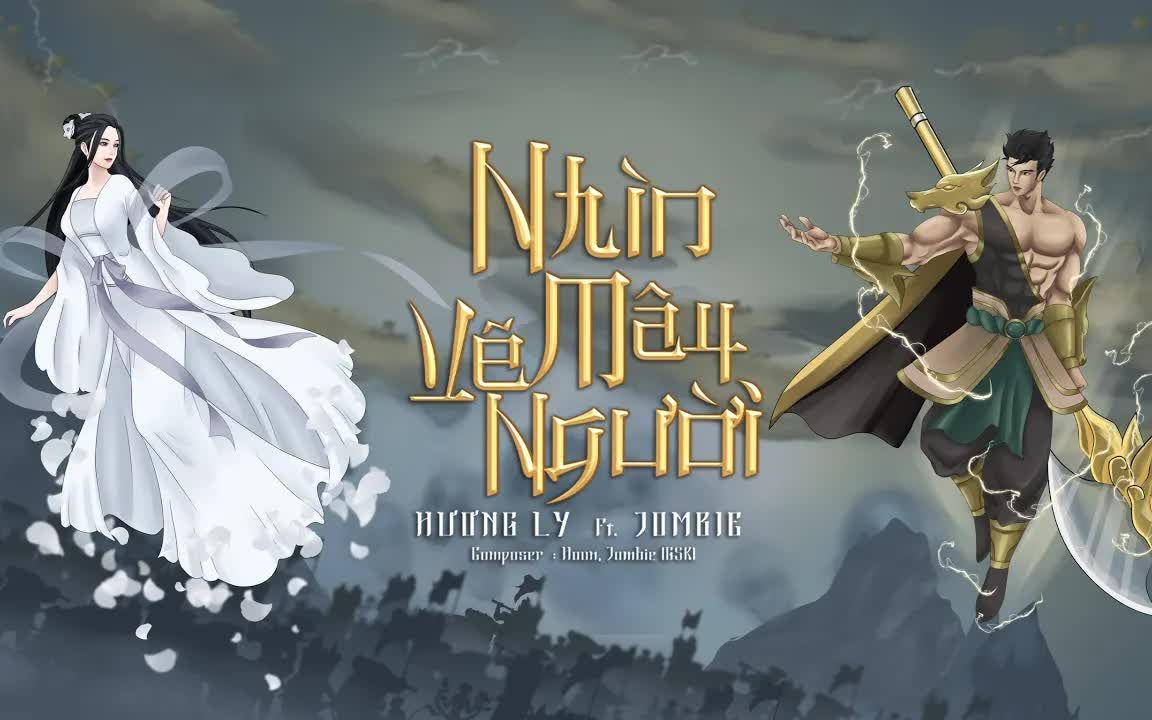 [图]【越南歌曲】Nhìn Mây Vẽ Người - Hương Ly ft. Jombie (G5R) Official MV | 观云绘人