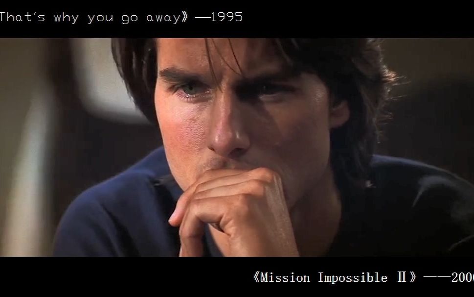 [图]【自制MV】《That's why you go away》&《碟中谍 2 Mission Impossible Ⅱ》