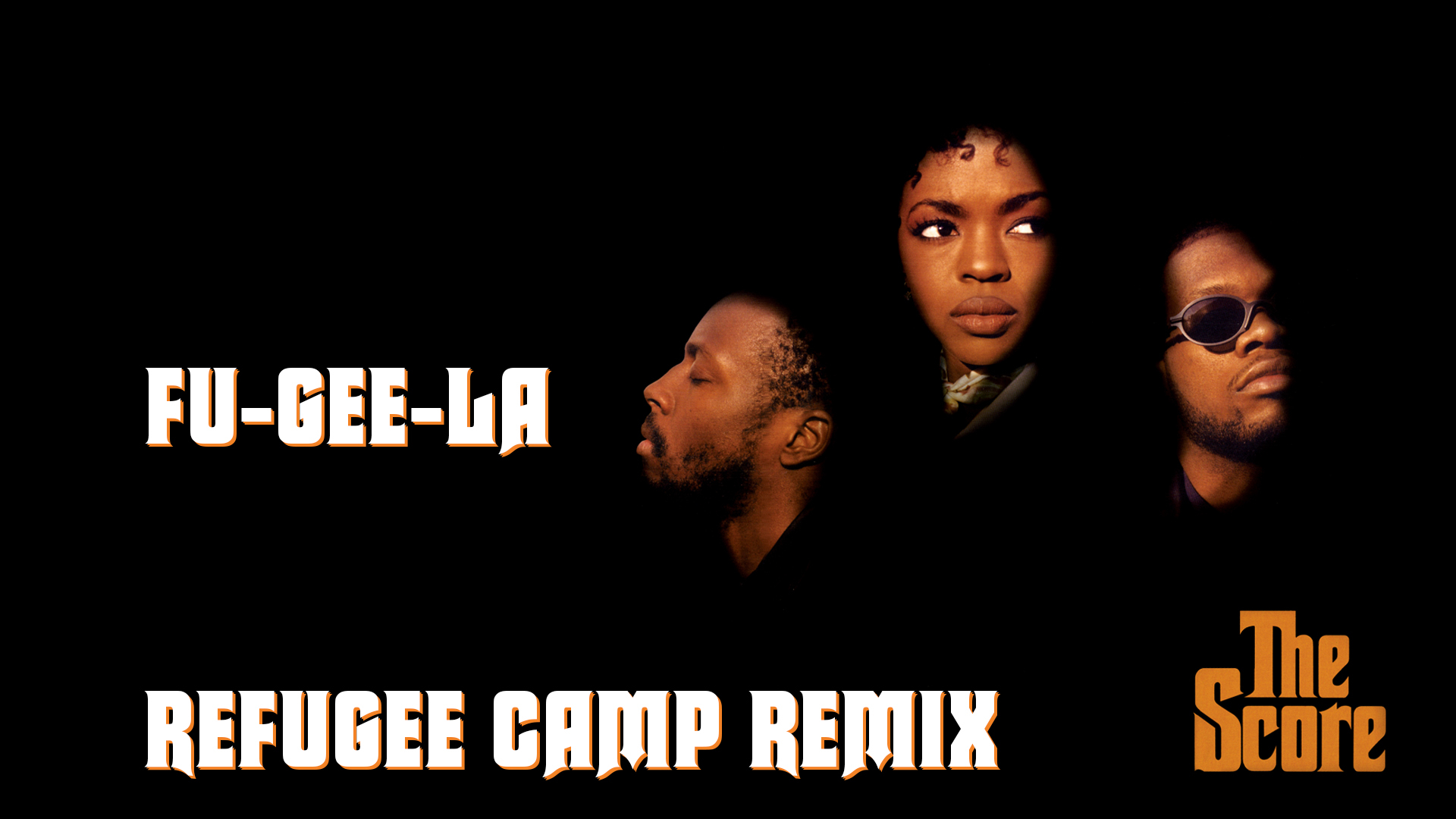 [图]Fu-Gee-La (Refugee Camp Remix - Audio) - Fugees