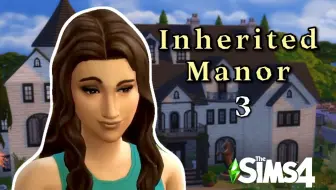 [Sims4] 庄园继承挑战 3：零成本第一桶金！不要高兴得太早…（模拟人生4实况 Inherited Manor Challenge）
