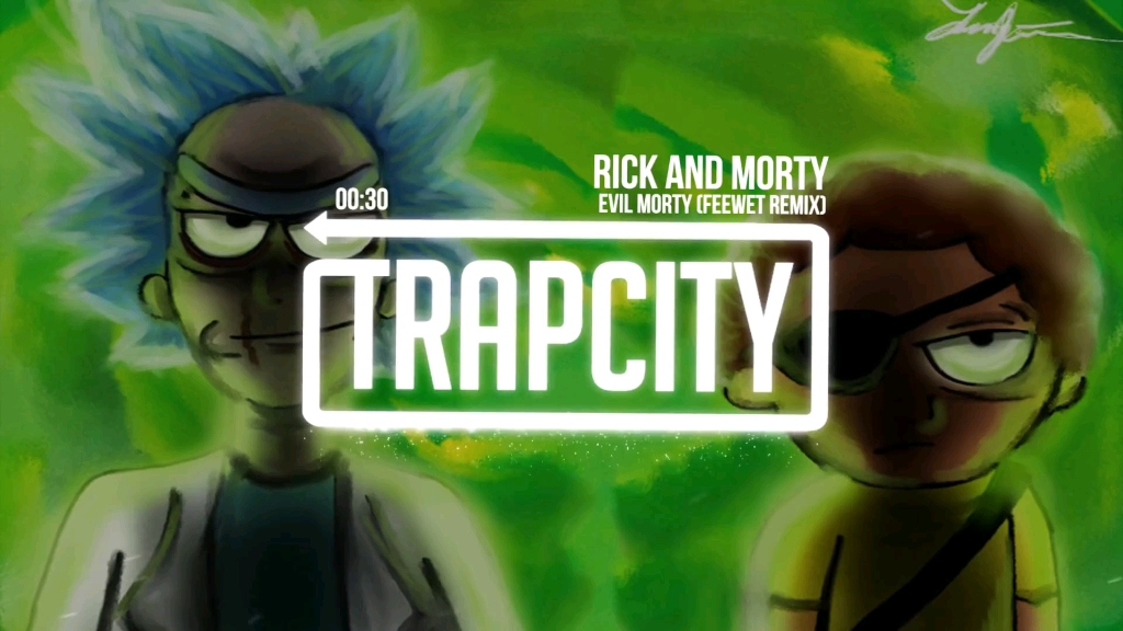 【ram】evil morty theme song (feewet trap remix)_哔哩哔哩_bili