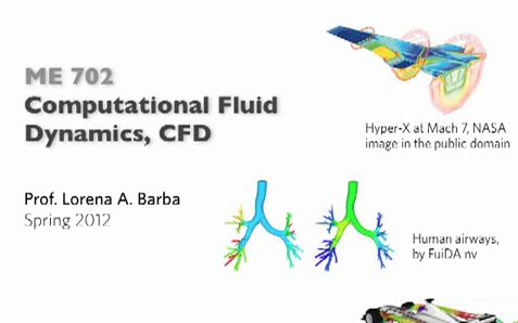 [图]【公开课】ME 702 计算流体力学-波士顿大学-主讲：Lorena Barba （字幕制作中）