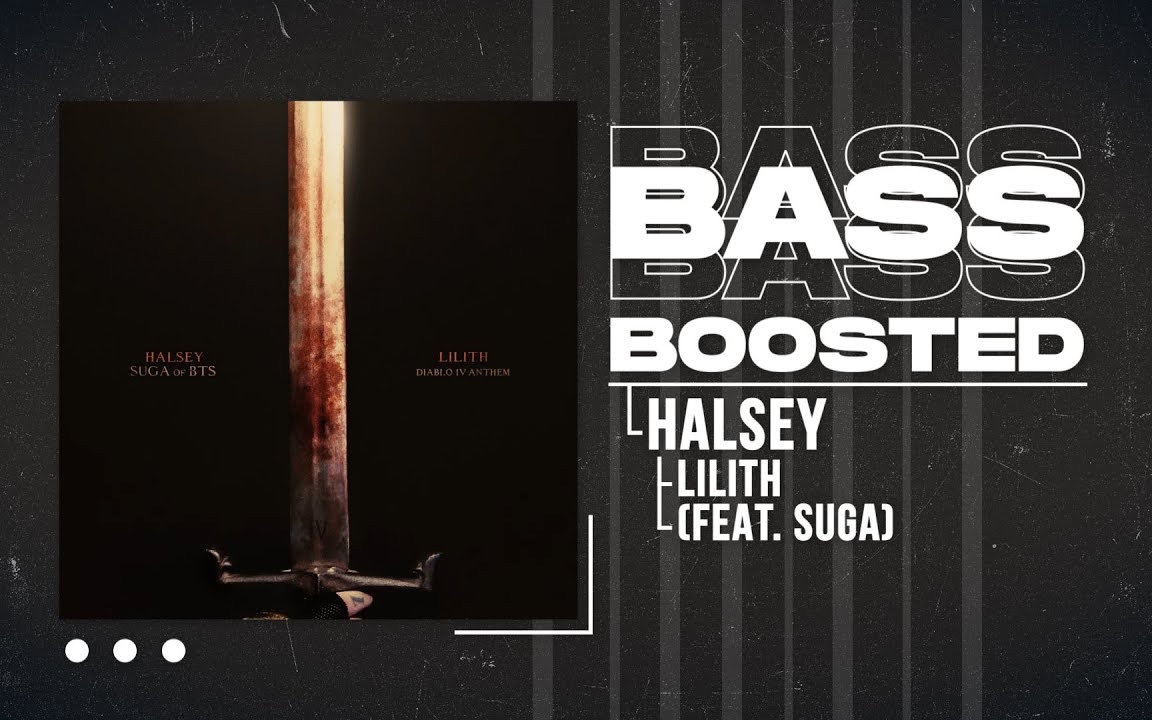 [图]【Lilith重低音】Halsey Lilith（feat SUGA）[BASS BOOSTED]