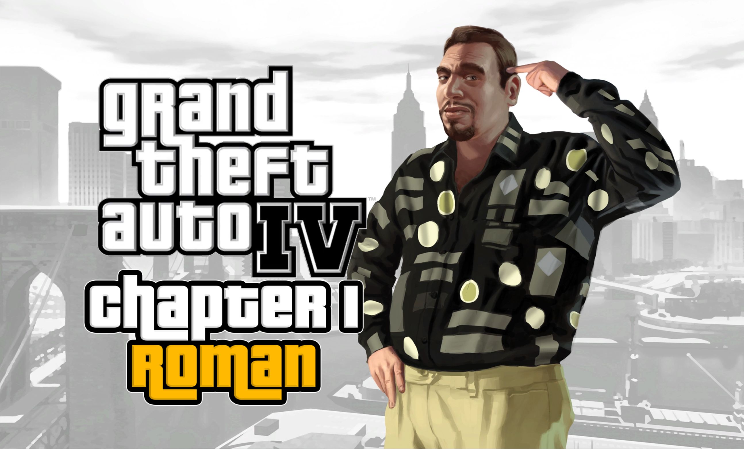 [图]【Grand Theft Auto IV】 侠盗猎车手4 全流程 01 Roman x 4