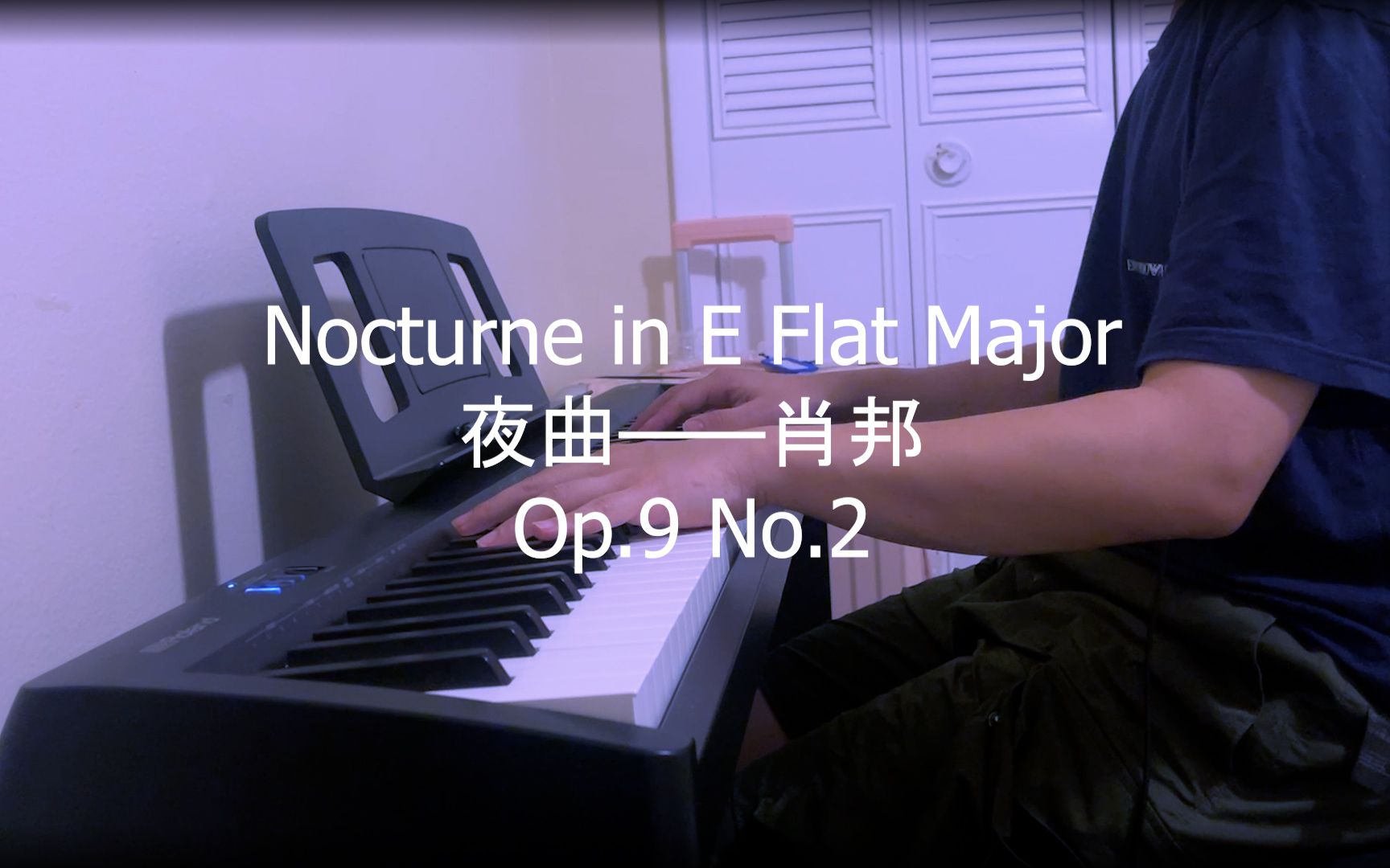 [图]降E大调夜曲——肖邦 Chopin Nocturne in E Flat Major (Op. 9 No. 2)