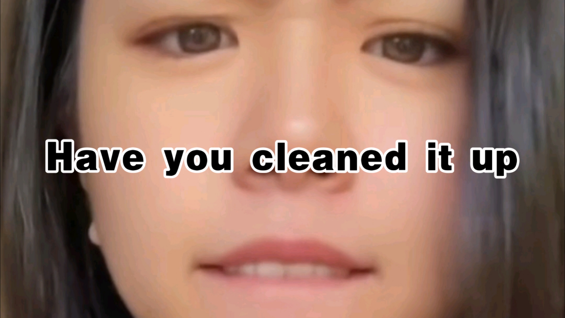 Have you cleaned it up哔哩哔哩bilibili