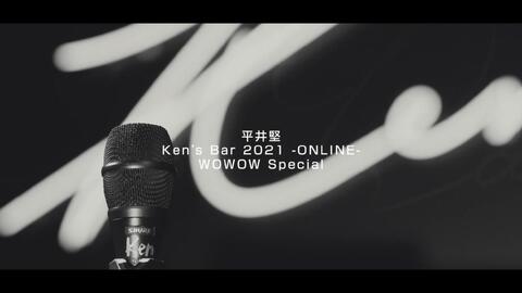 1080p】【LIVE】平井堅Ken's Bar 2021 -Online-_哔哩哔哩_bilibili