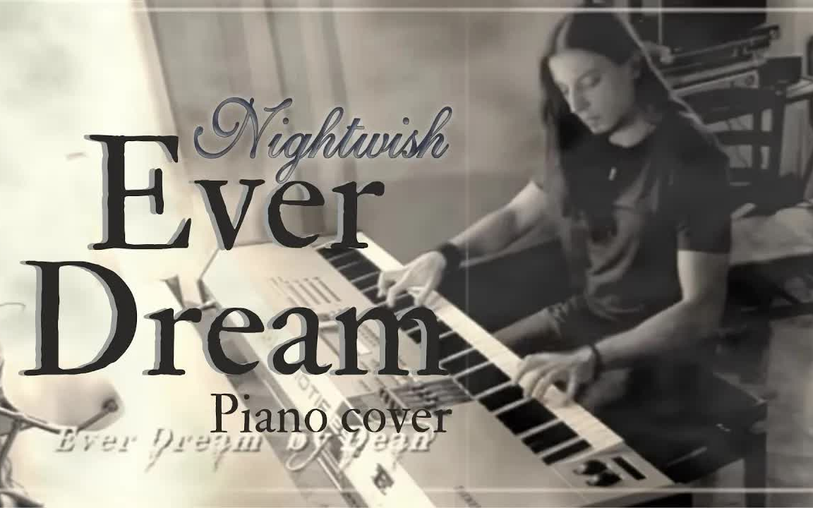 [图]Nightwish - Ever Dream - piano version (Dean Kopri)