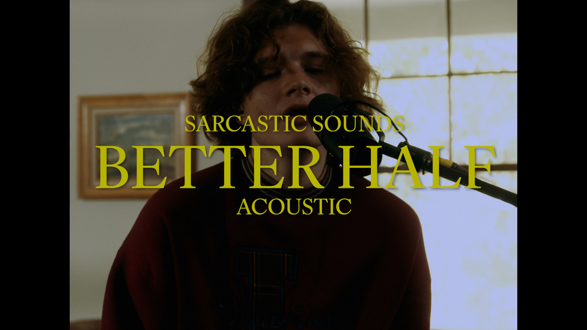 [图]Sarcastic Sounds「Better Half (Acoustic Version)」