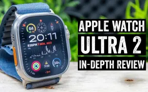 Download Video: 【苹果评测】Apple Watch Ultra 2 深度评测：值得升级吗？｜机翻中字