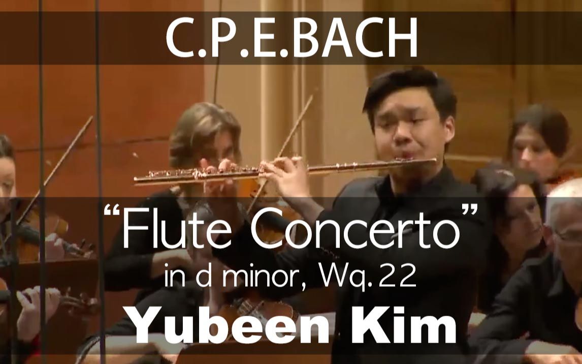 [图]C.P.E.Bach___Flute Concerto in d, WQ22 (Yubeen Kim)