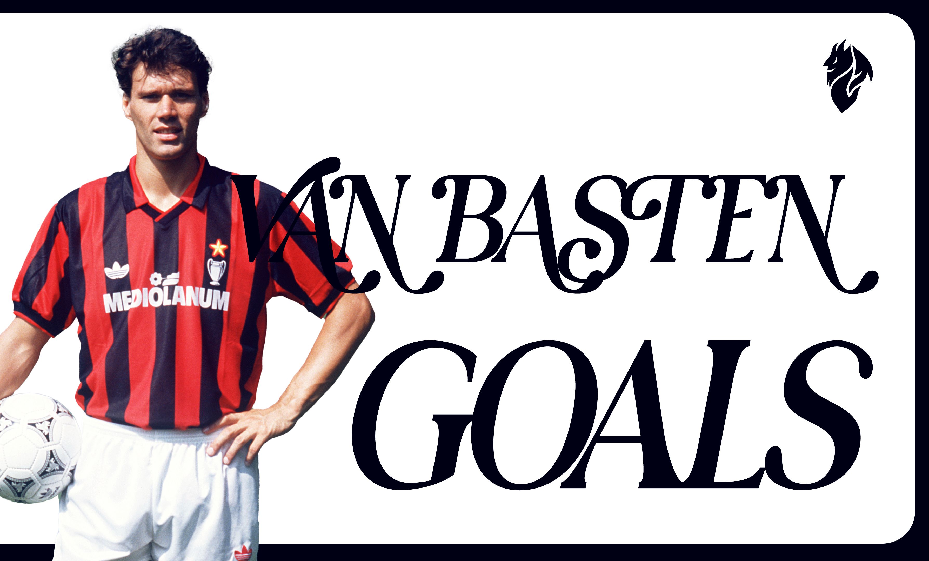 马尔科·范巴斯滕的每个进球|合集